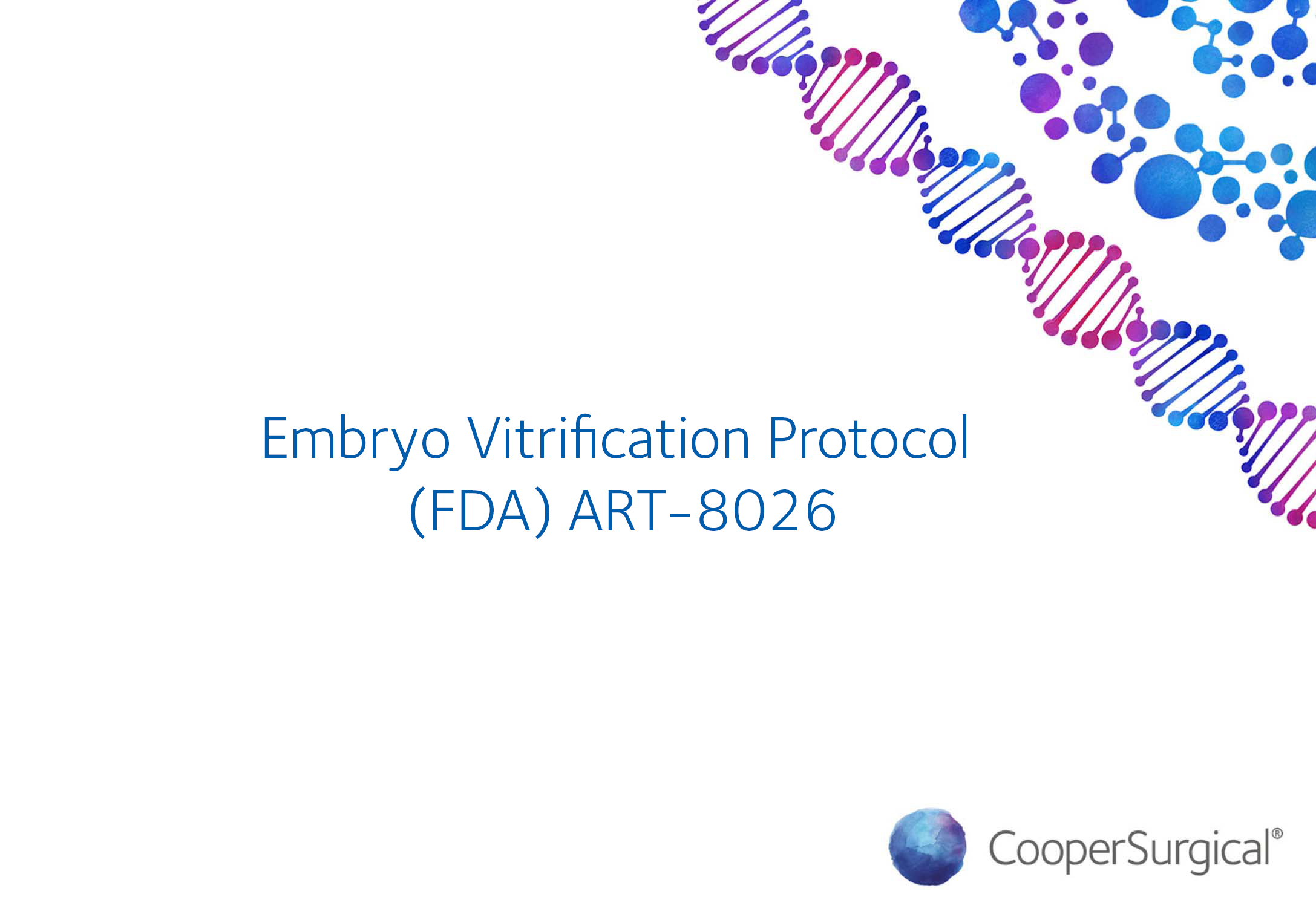Embryo Vitrification Protocol (FDA) ART-8026
