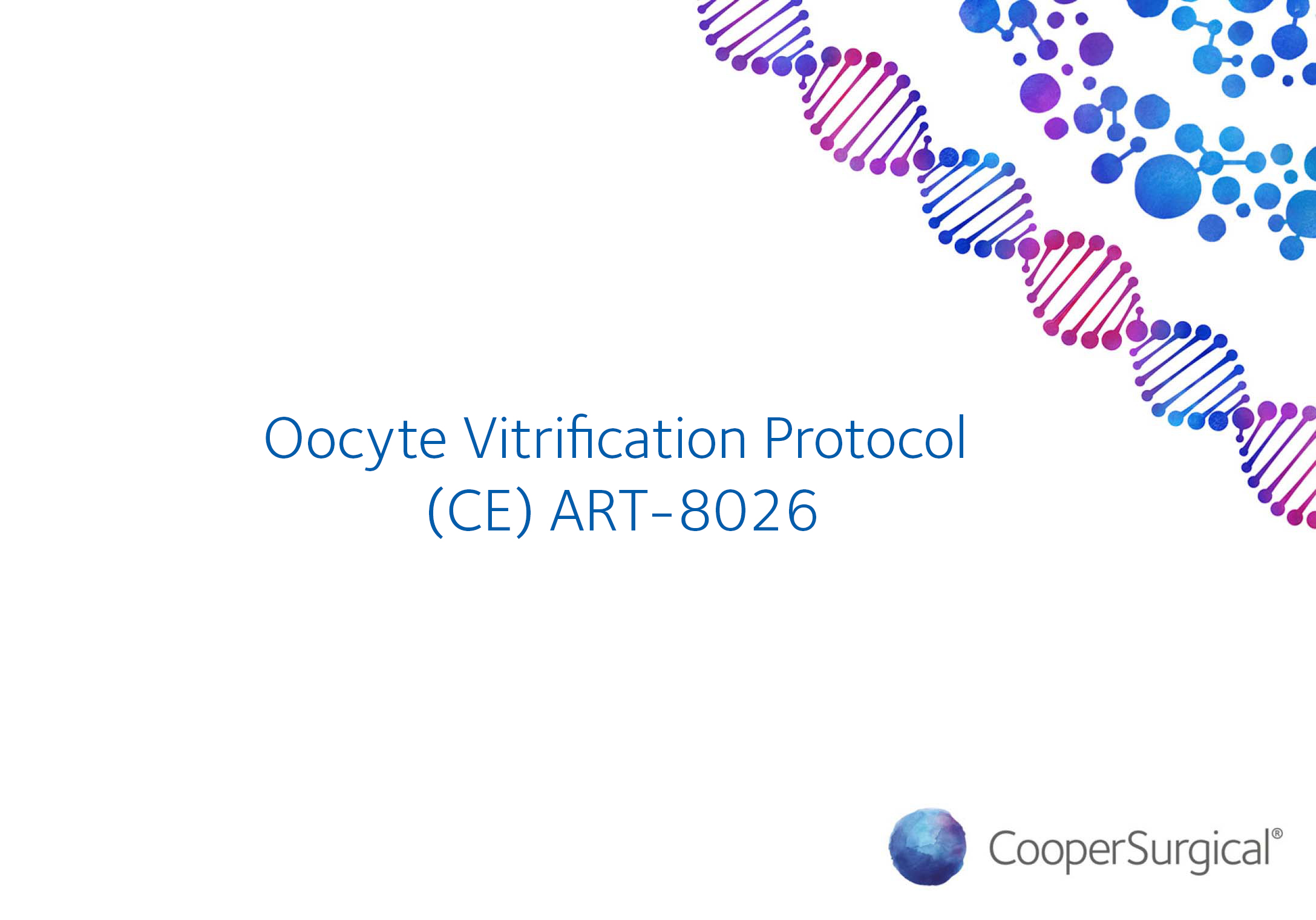Oocyte Vitrification Protocol (CE) ART-8026